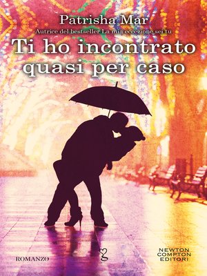 cover image of Ti ho incontrato quasi per caso